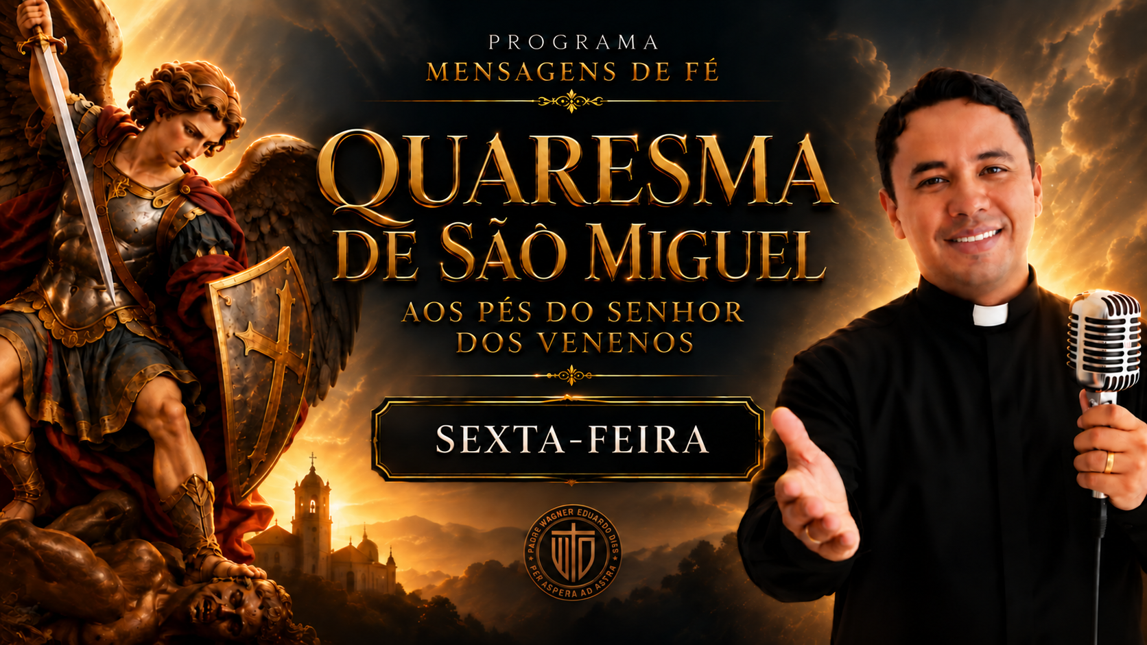 Quaresma de São Miguel aos pés do Senhor dos Venenos — Sexta-feira, 18 de setembro de 2026
